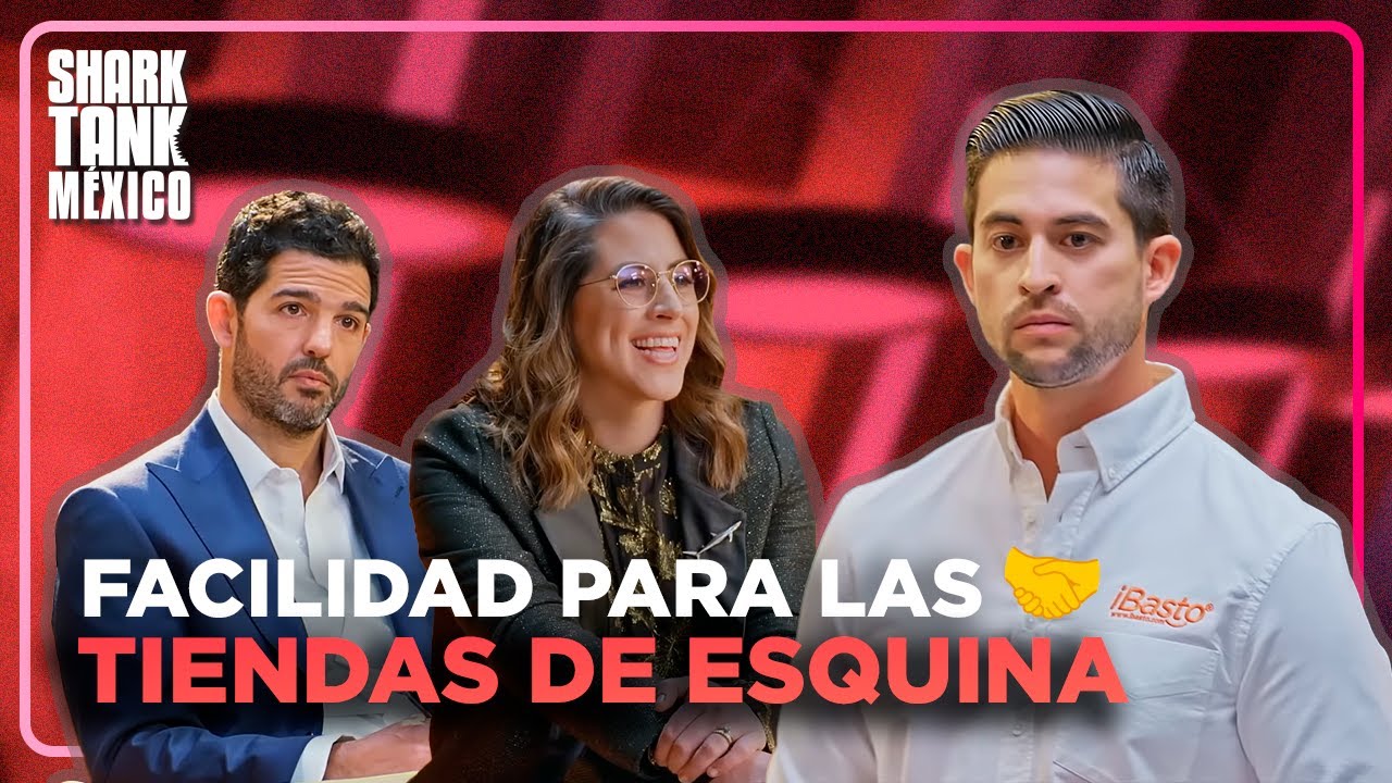 Tiendas bien surtidas con la app iBasto 👌🚚 | Temporada 8 | Shark Tank México