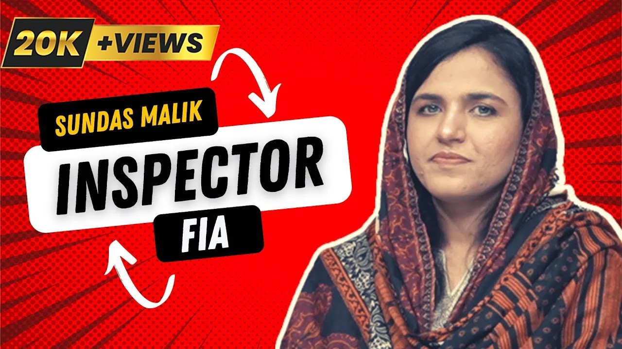 How to Become Inspector FIA | Sundas Malik (Inspector FIA) | M Imtiaz Shahid | 20K+ VIEWS