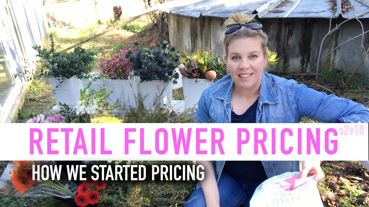 Pricing Flower Farm Bouquets if You Want to Run a Business and Make Money. How we Started!