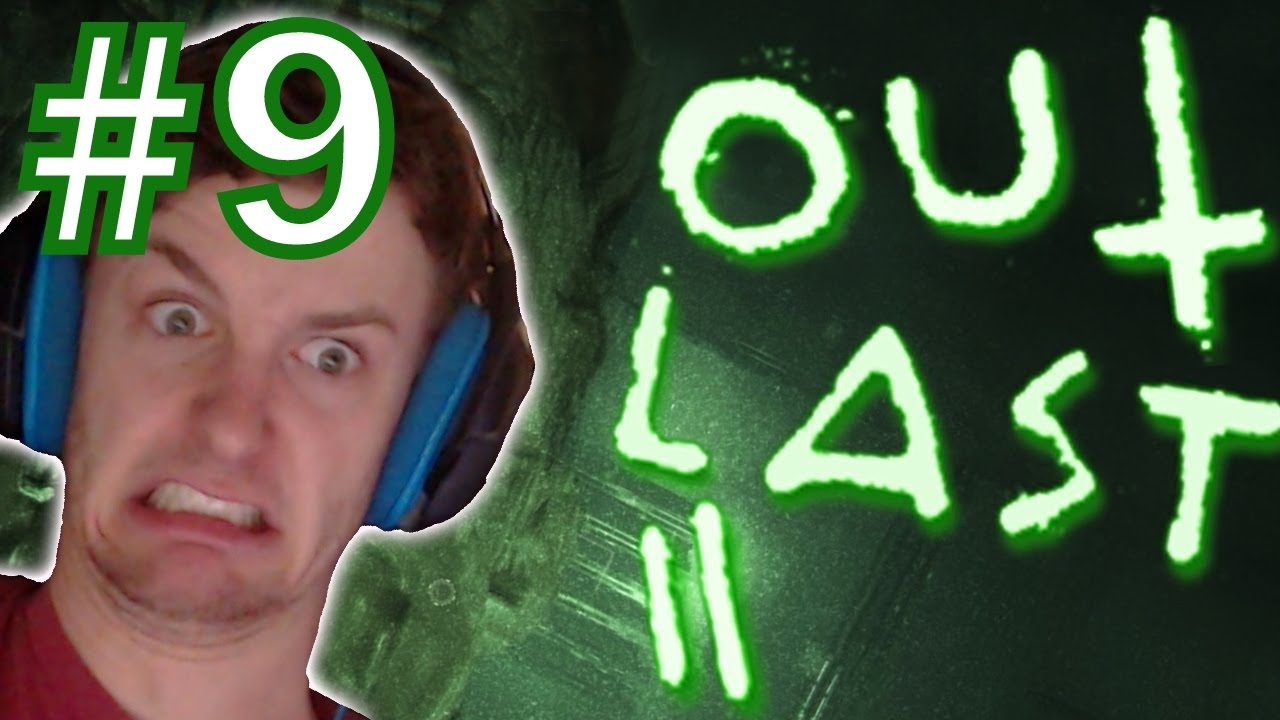 MUD FETISH (Outlast 2 Playthrough #9)