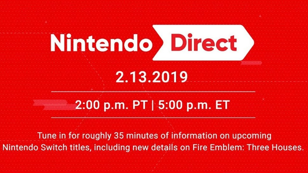 Nintendo Direct - 2.13.2019