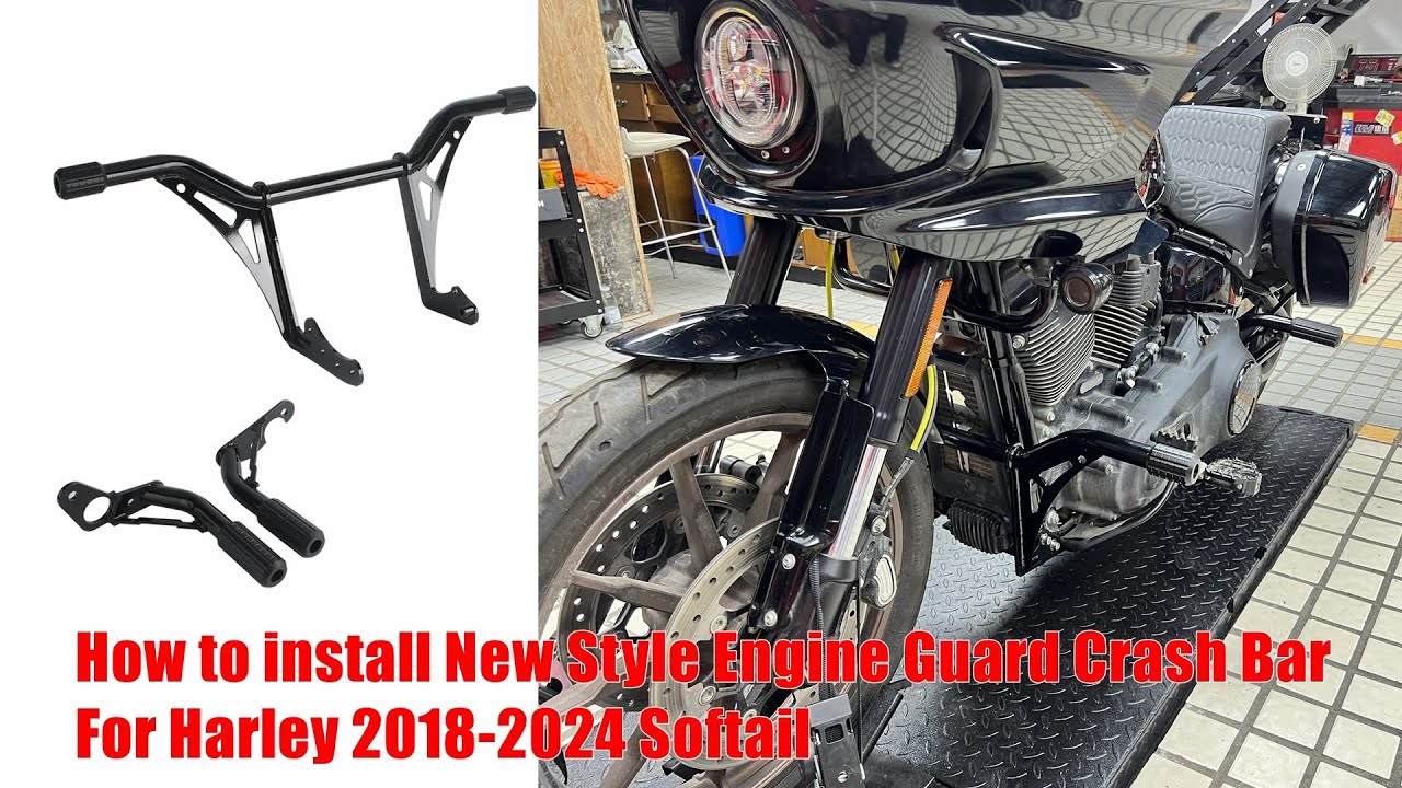 How to install New Style Engine Guard Crash Bar For Harley 2018-2024 Softail