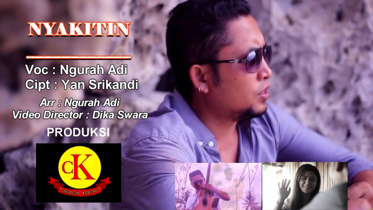 NYAKITIN - Ngurah Adi (Official Music Video)
