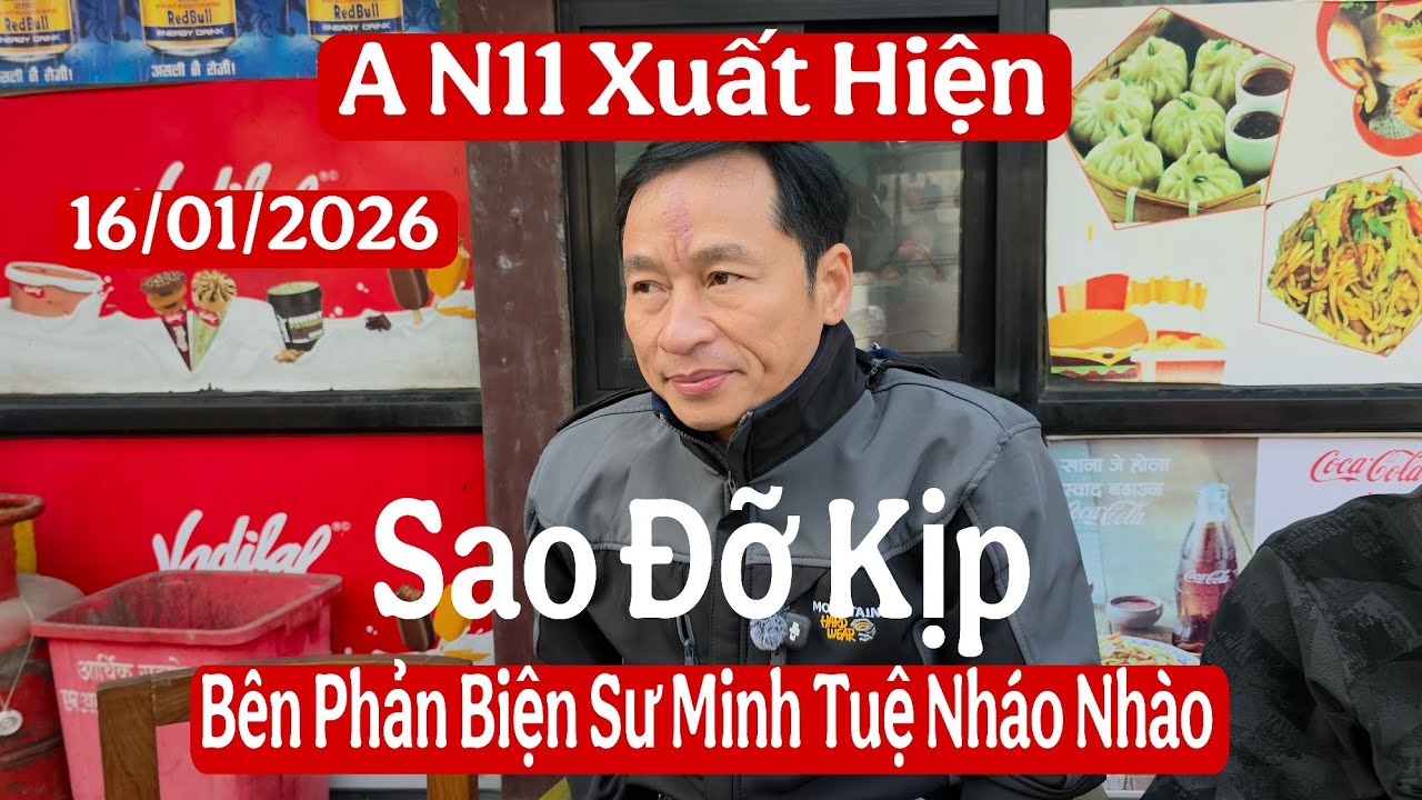 A N11 xuất hiện tại Nepal làm bên phản biện sư Minh Tuệ nháo nhào đỡ không kịp 16/1/26