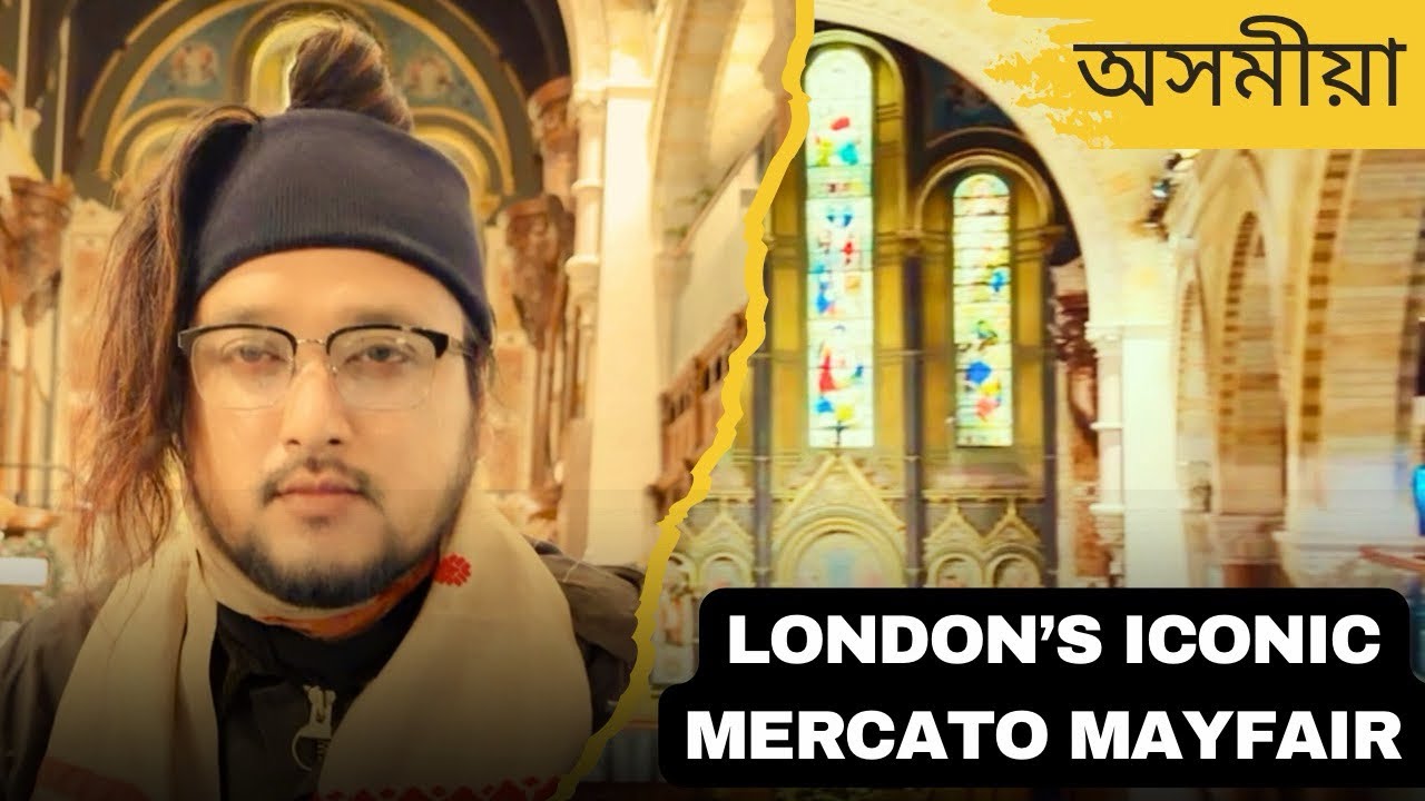 London&rsquo;s Iconic Mercato Mayfair &mdash; Dining Inside a Converted Church | The Assamese Vlog | অসমীয়া