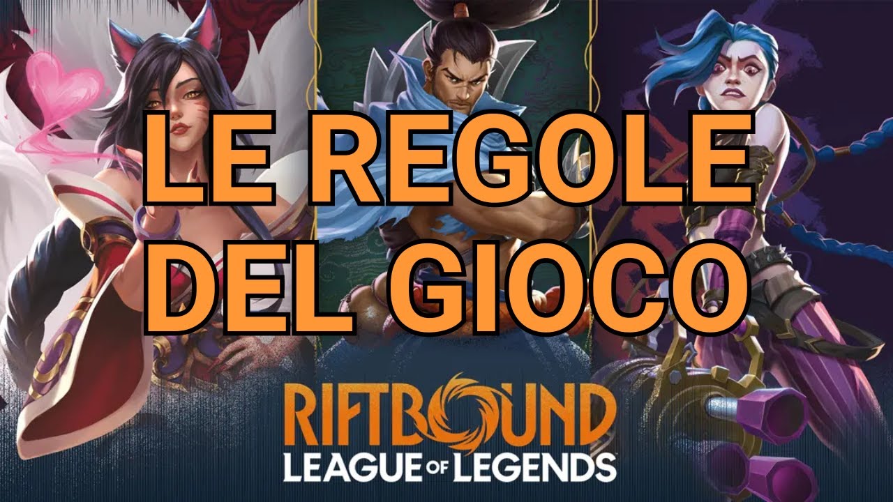 Riftbound - Il Nuovo TCG Di Riot Games - Tutte Le Regole