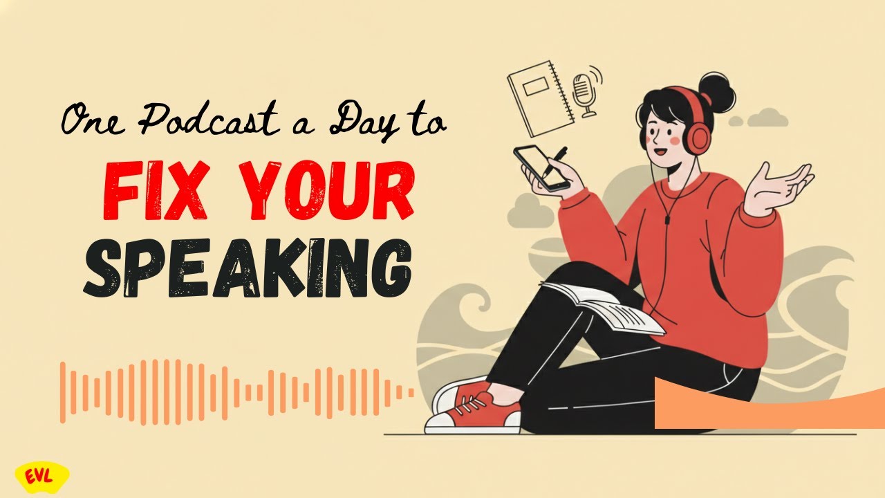 🎧 One Podcast a Day to Speak English Fluently | Easy Daily Practice (A2–B1)