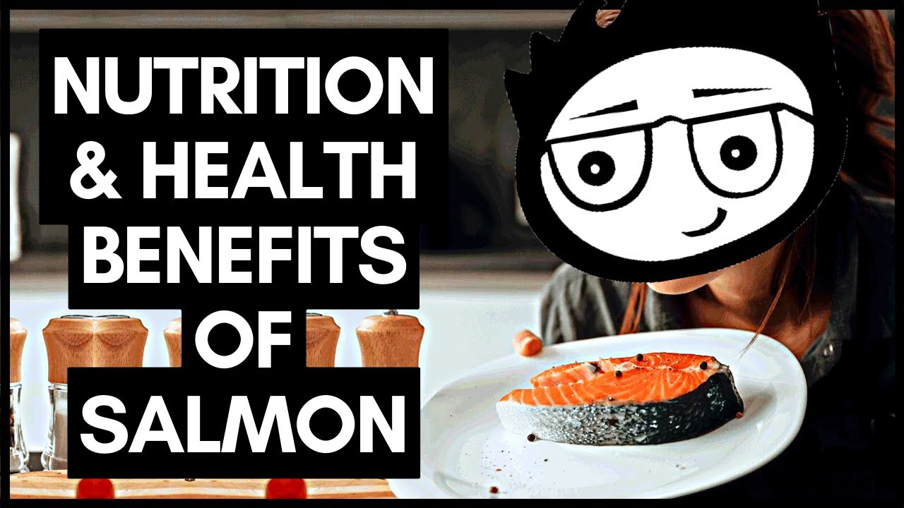 10 Nutrition and Health Benefits of Salmon