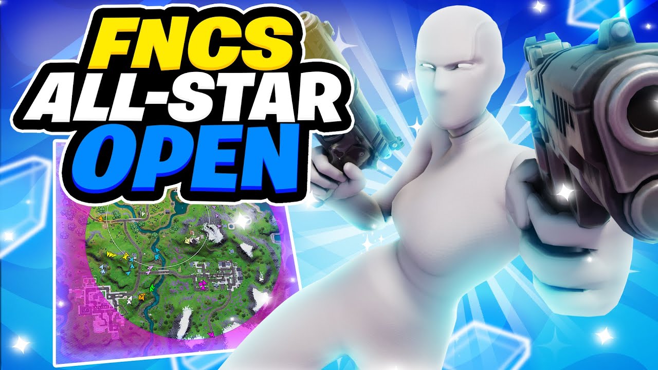 JE PASSE PAS LES OPENS DES FNCS ALL-STAR