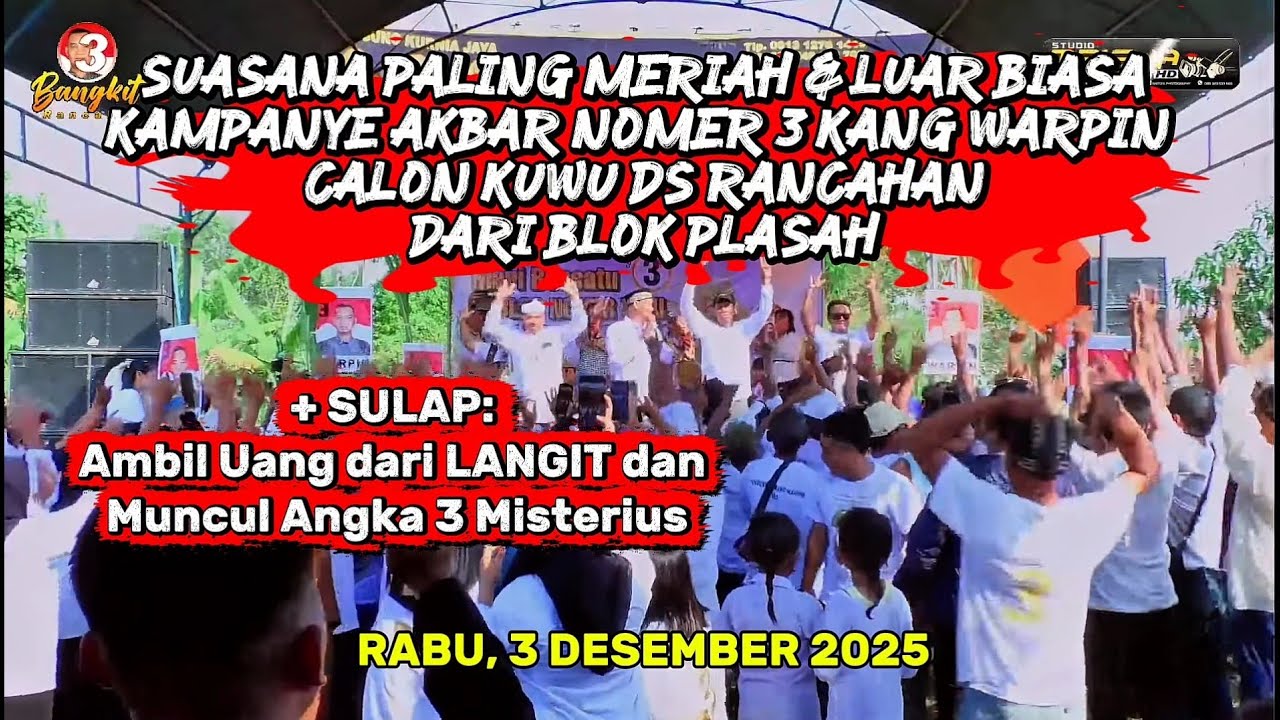 ‼️KAMPANYE AKBAR KANG WARPIN NOMER 3 PALING MERIAH DAN LUAR BIASA! 