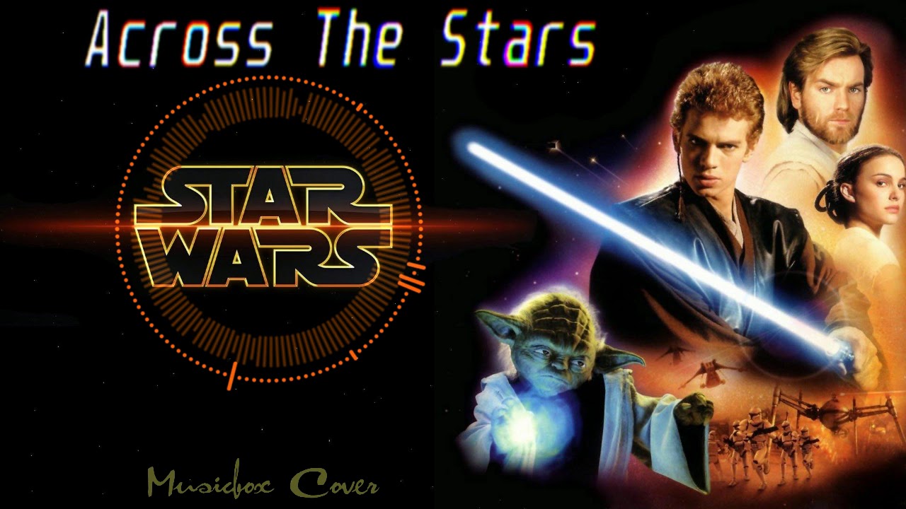 [Music box Cover] Star Wars OST - Across the Stars