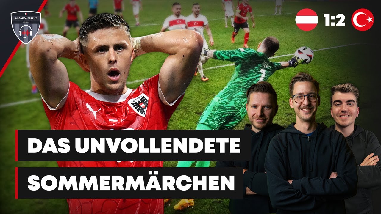 Reaction: Österreich vs. Türkei 1:2 (0:1) I #Ansakonferenz