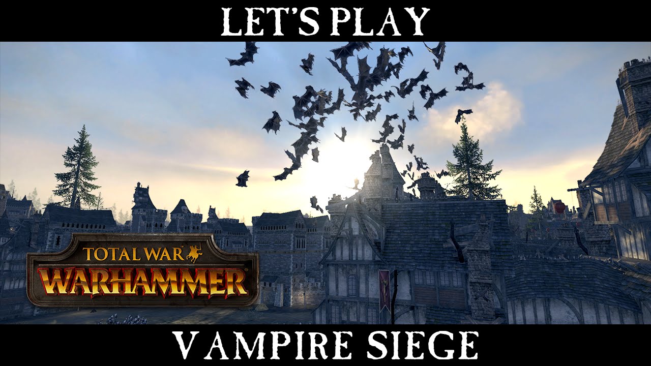 Total War: WARHAMMER - Vampire Counts Siege Battle Let's Play [ESRB]