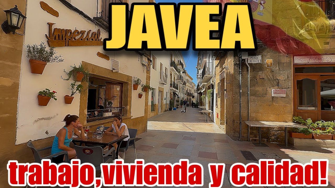 JAVEA - Donde 50% de Habitantes son EXTRANJEROS! 🇪🇸🏡