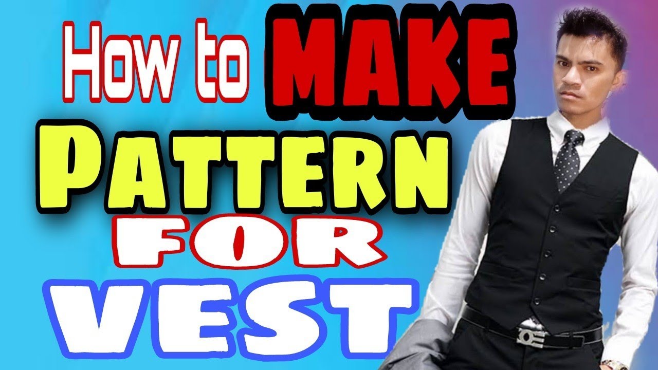 Paano gumawa Ng pattern //Vest how to make pattern for Vest))mga tamang guide sa pattern Ng Vest