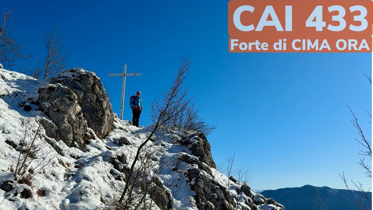 FORTE DI CIMA ORA: neve e storia lungo il sentiero CAI 433 da Anfo, nel cuore della Valsabbia