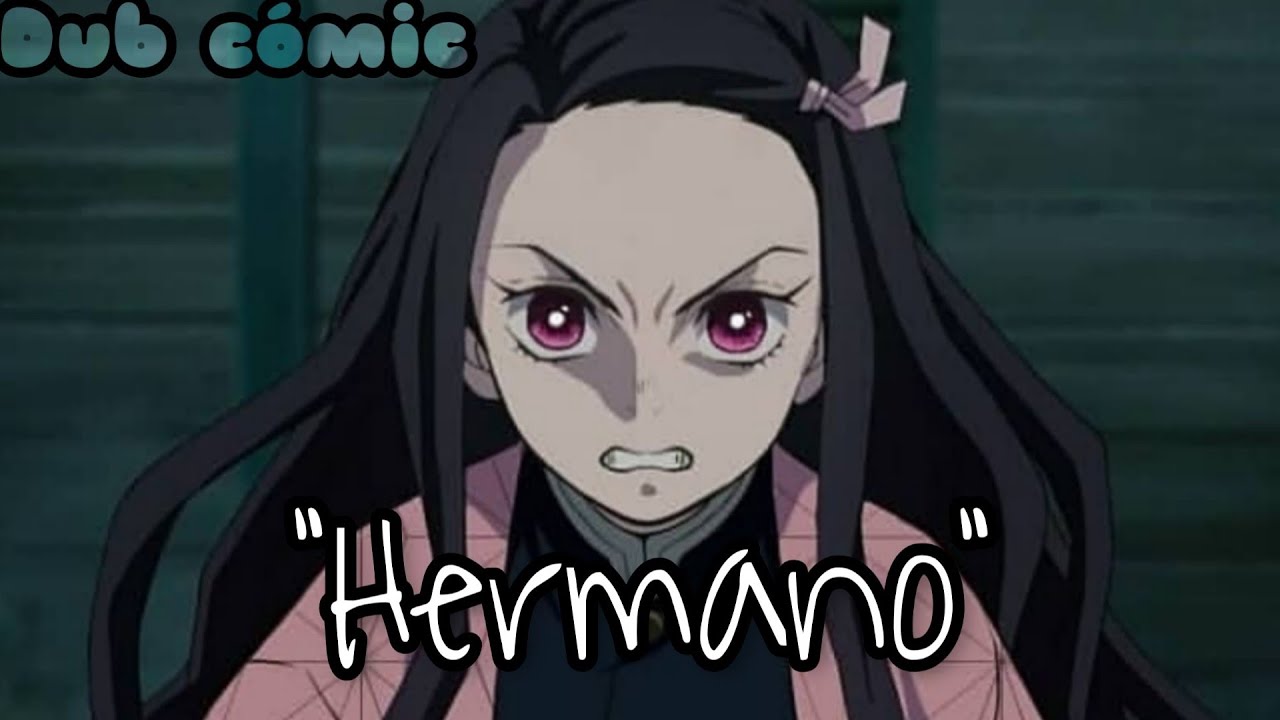 Hermano [kimetsu no yaiba] #kimetsunoyaiba #demonslayer #fandub