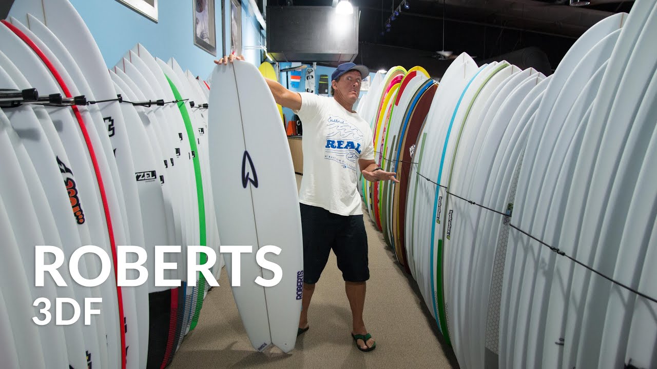 Roberts 3DF Surfboard Review