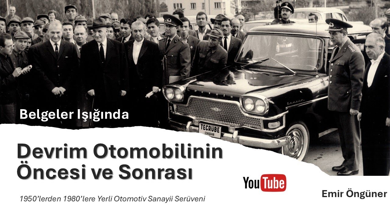 Belgeler Işığında Devrim Otomobilinin Öncesi ve Sonrası:1950'lerden 1980'lere Yerli Otomotiv Sanayii