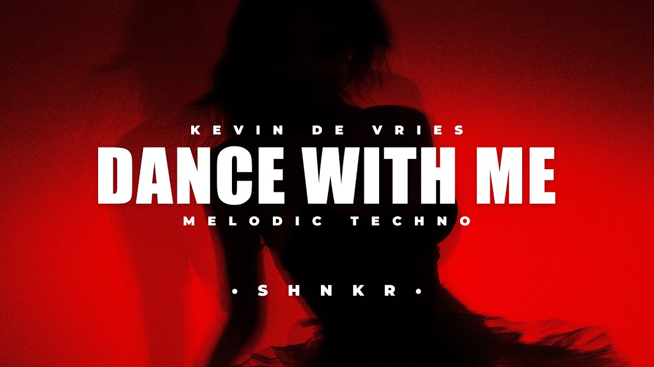 Dance With Me X Hyperreal (Kevin de Vries X Grigoré) [SHNKR Edit] | Melodic Techno