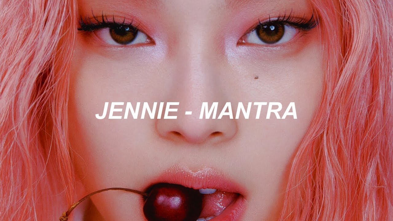 JENNIE - 'Mantra' Lyrics