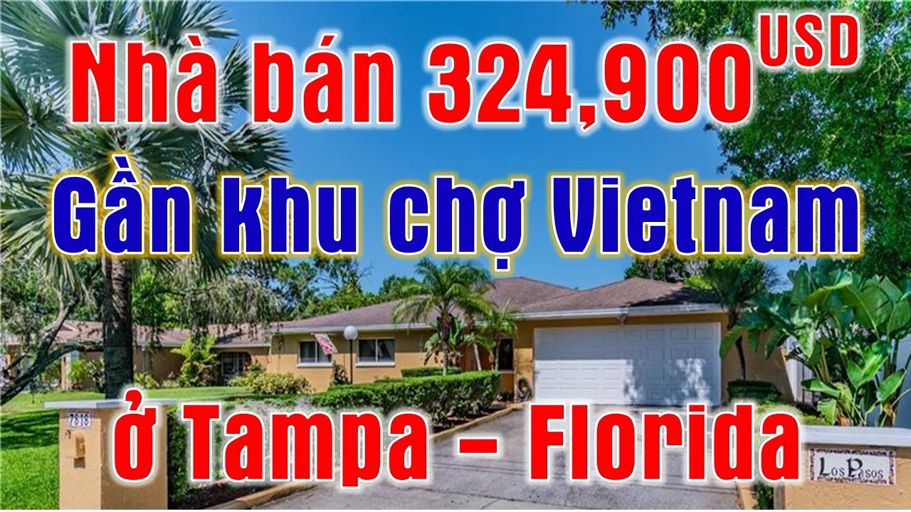 Nhà bán 324,900 USD gần khu chợ Vietnam ở Tampa Fl (Vlog 232 -Cuộc sống Mỹ & Nhà đất ở Florida)