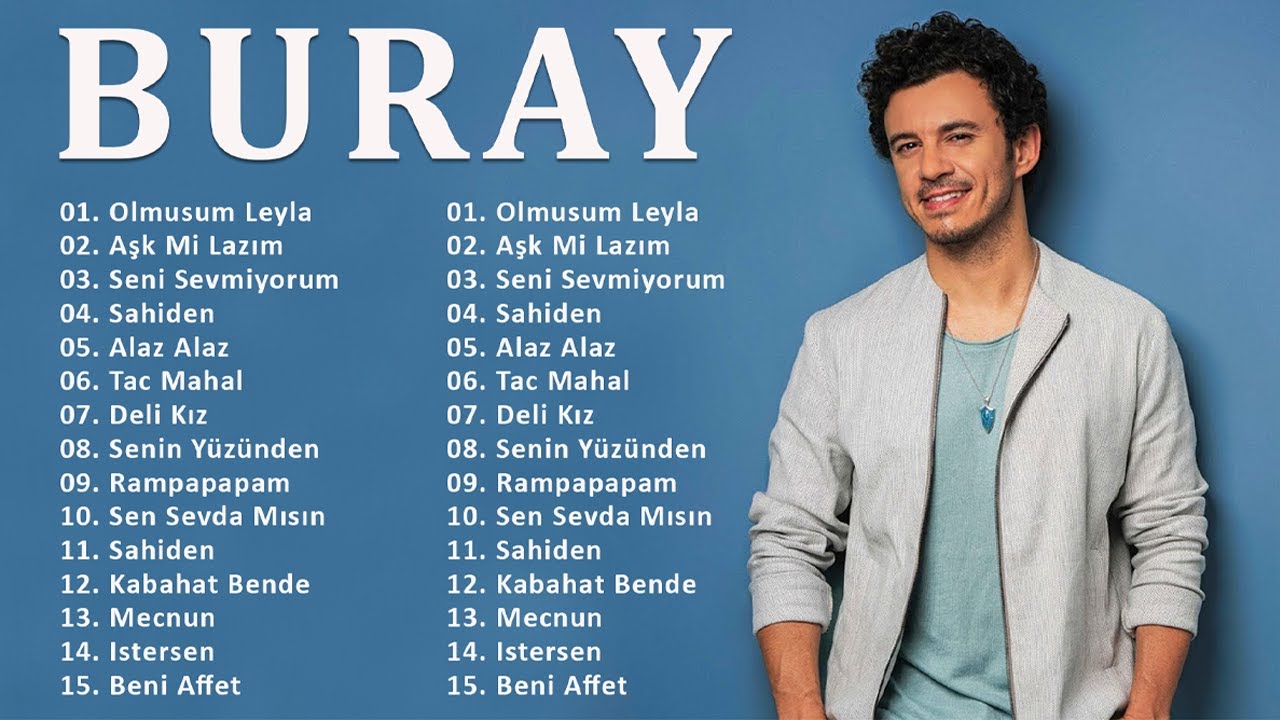 Buray 2023 MIX - En İyi 15 Şarkı - Pop M&uuml;zik 2023 - T&uuml;rk&ccedil;e M&uuml;zik 2023 - En &Ccedil;ok Izlenen 2023