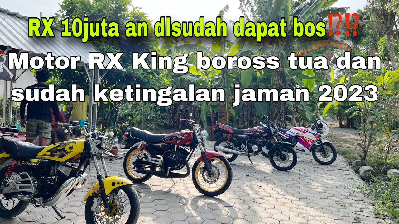 JUAL RX KING MOTOR BOR0S DAN TUA