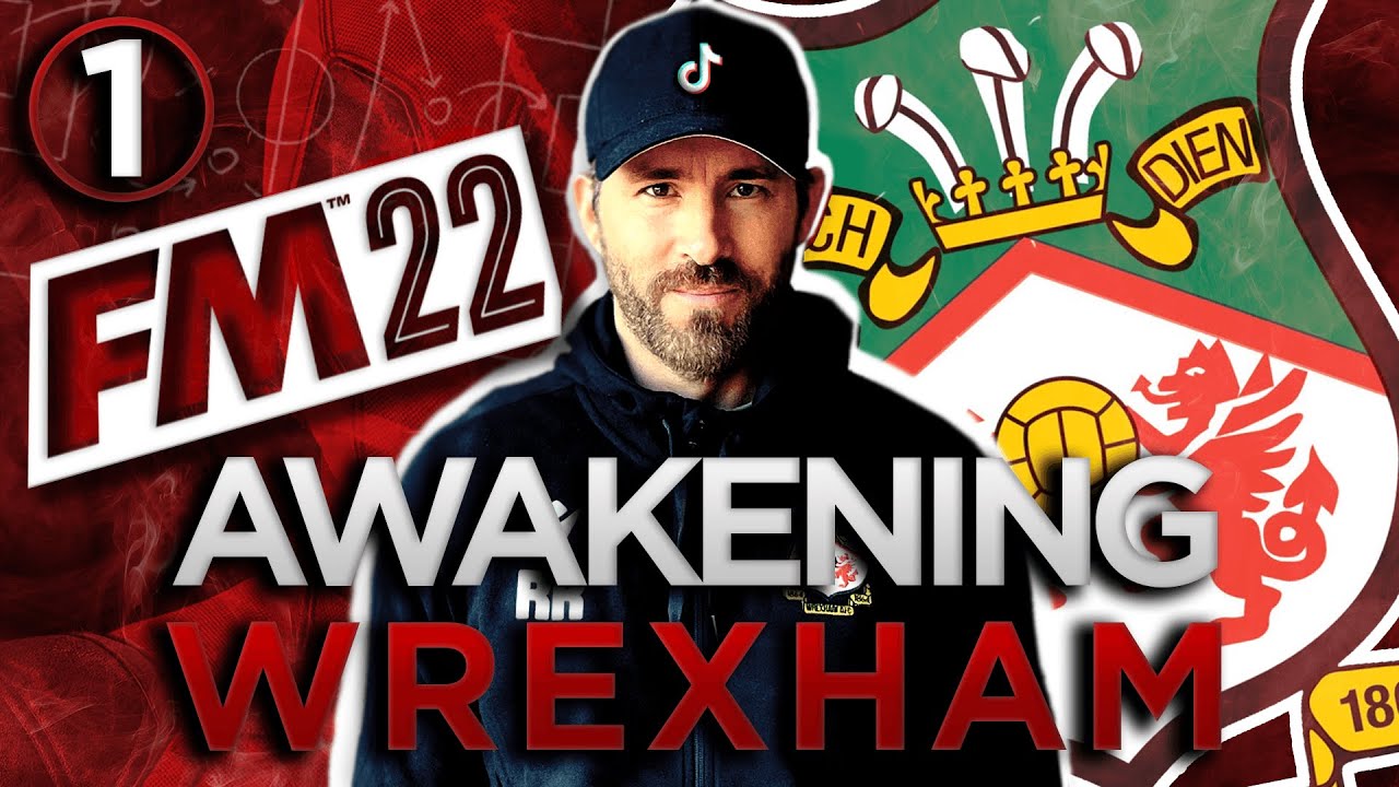 FM22 WREXHAM | Episode 1 | THE AWAKENING | Football Manager 2022