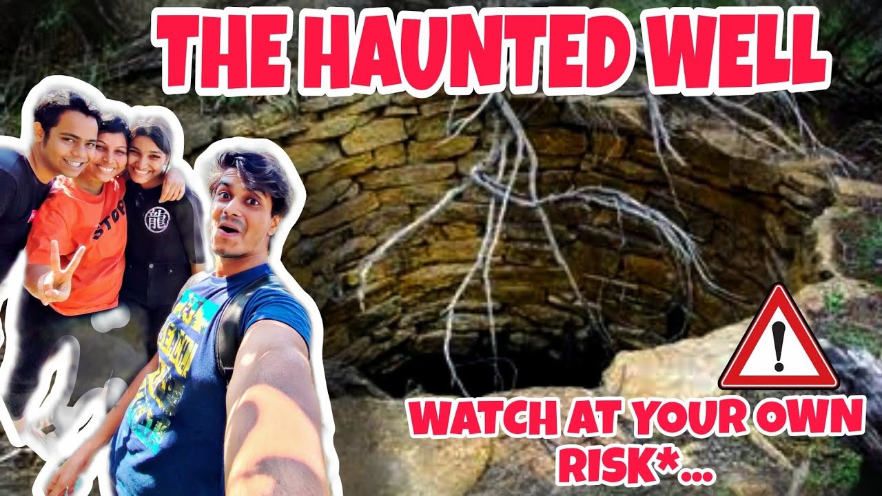 FOUNDED THE CURSED HAUNTED WELL / CREEPIEST PLACE