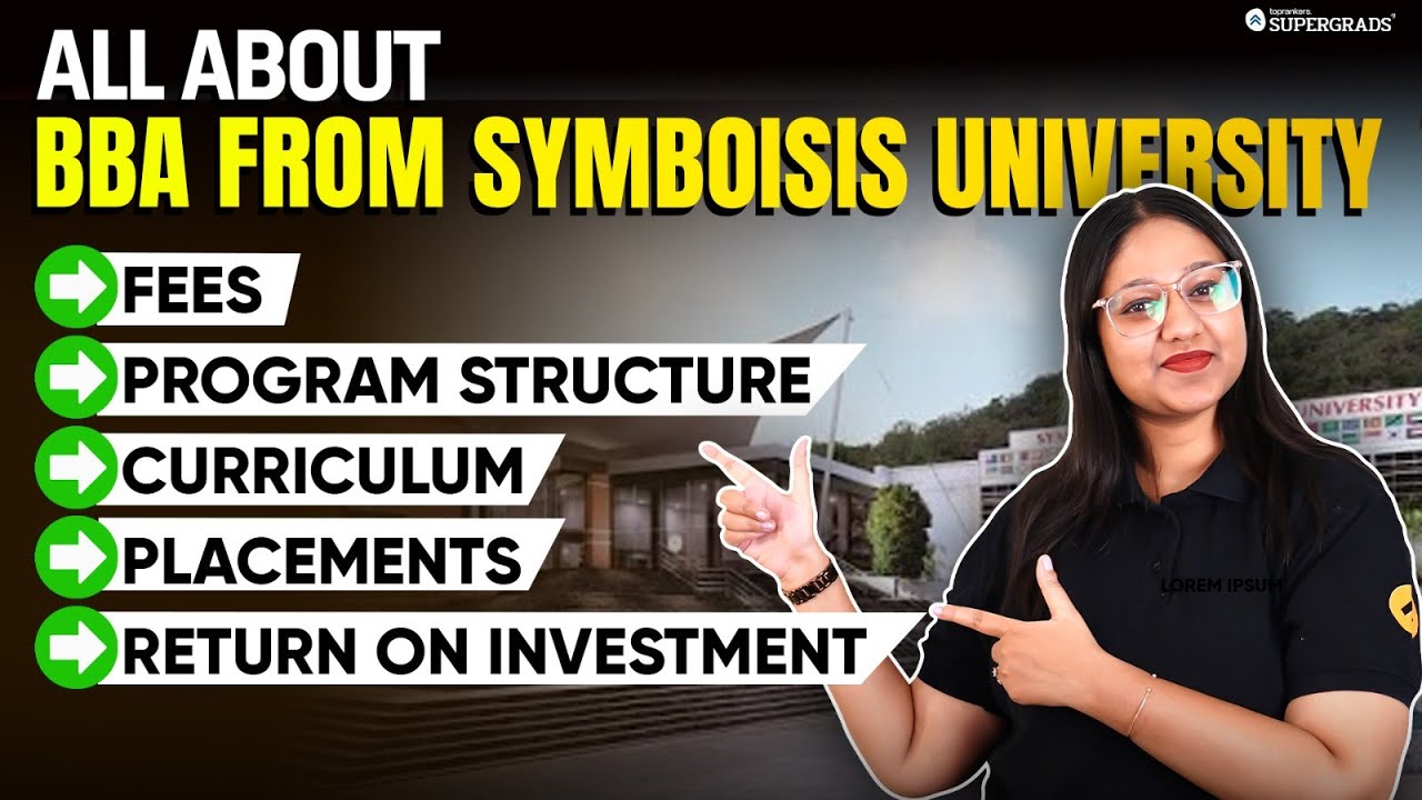 All About BBA from Symbiosis University🏫| Fees, Eligibility, Curriculum, Placements & ROI Explained🎓