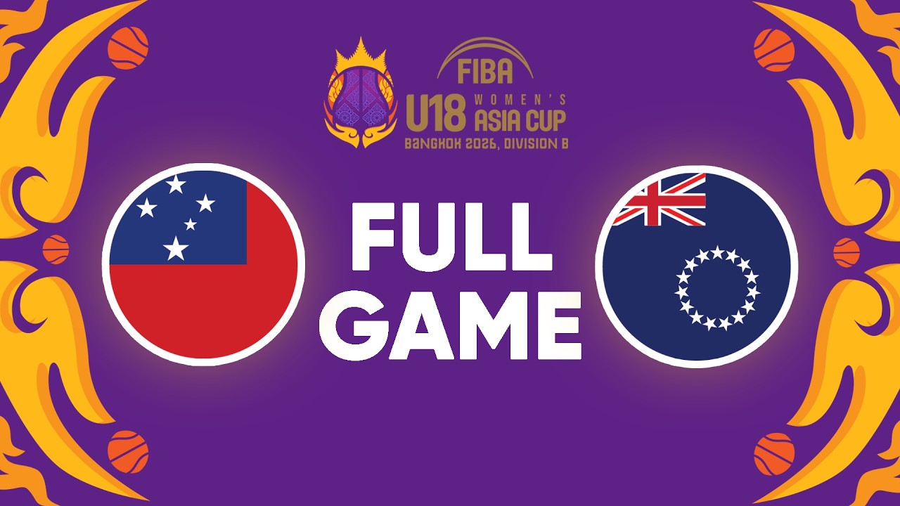 Samoa v Cook Islands | Full Basketball Game&nbsp;| FIBA U18 Women's Asia Cup 2026 Division B