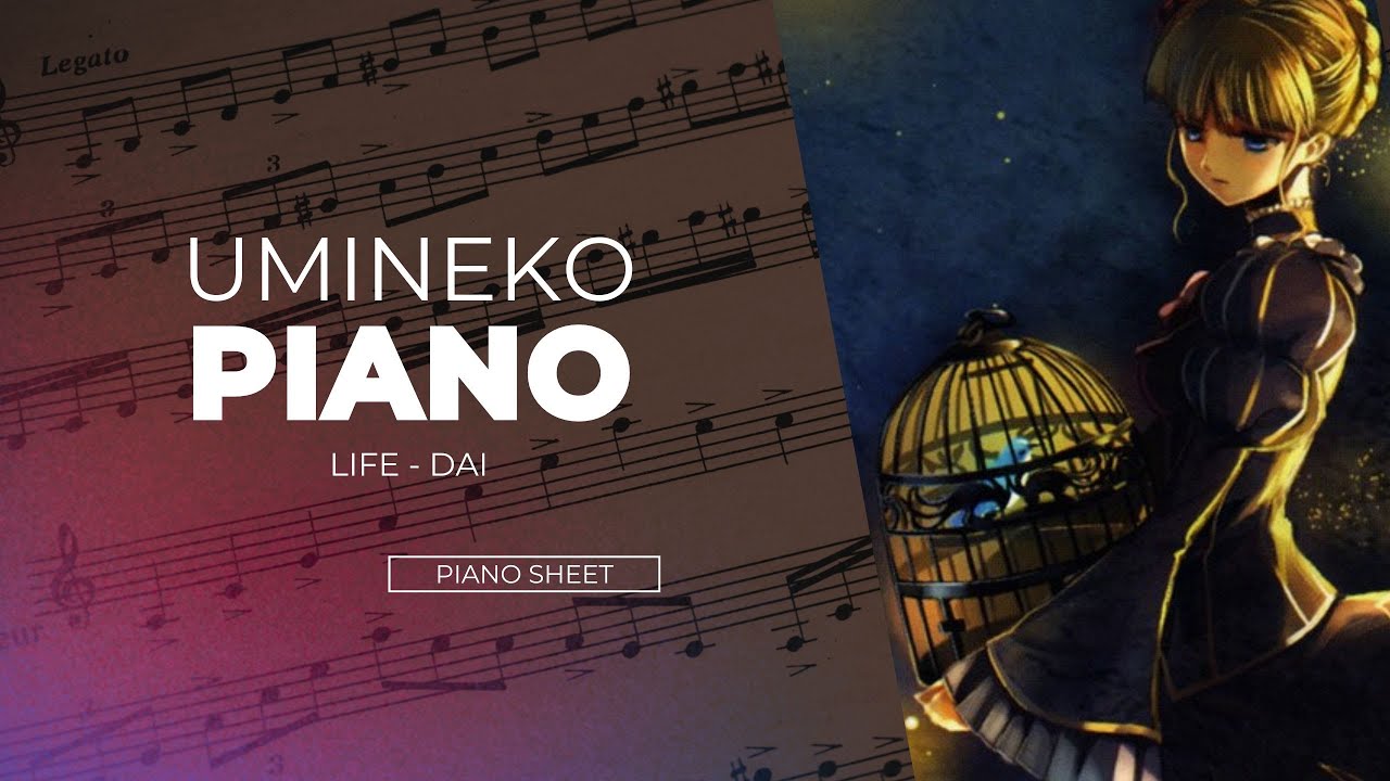 Life - Umineko - Dai / Piano / Advanced 🔴