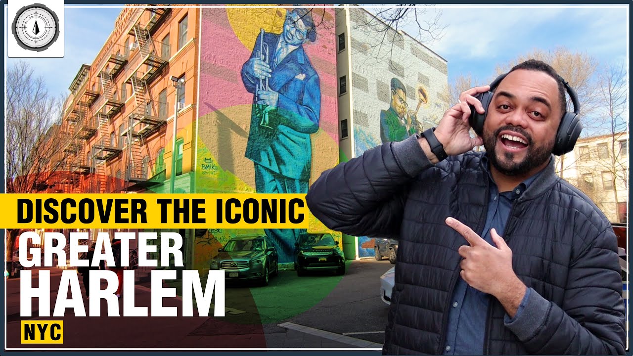 Visit the Iconic History of HARLEM New York!