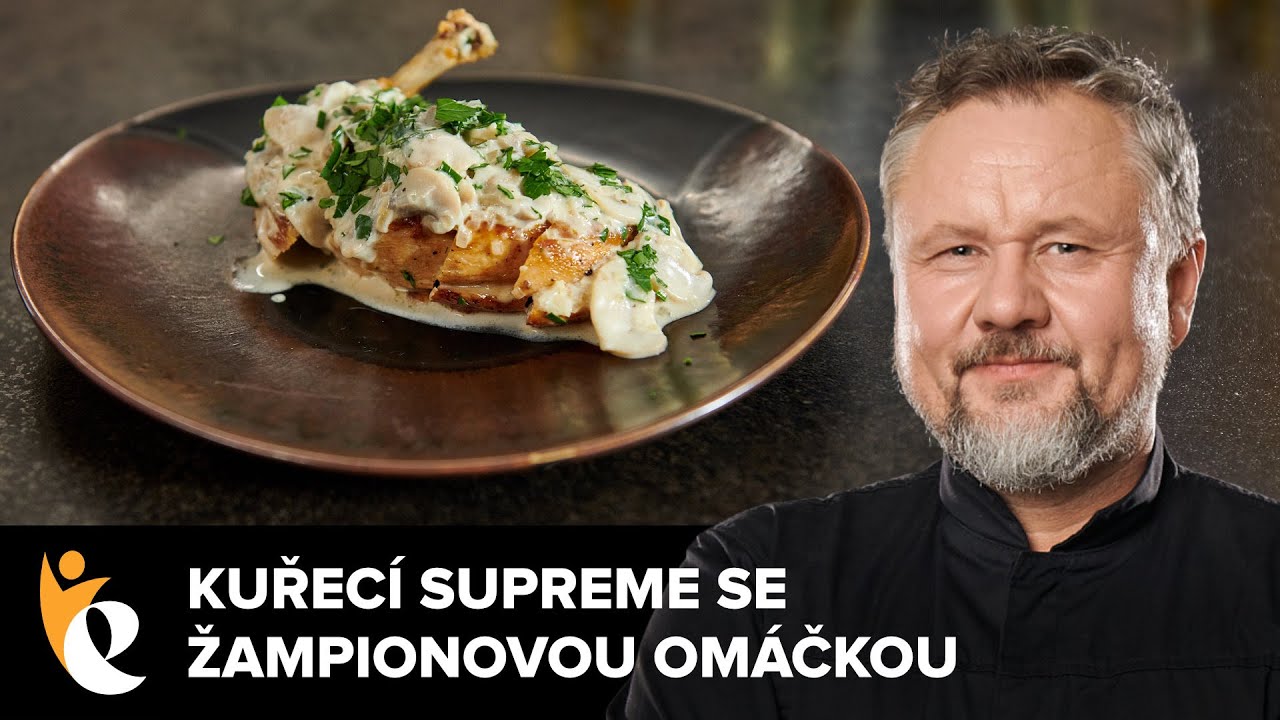 #7 Kuřecí supreme se žampionovou omáčkou | Maso v hlavní roli s Mirkem Kalinou