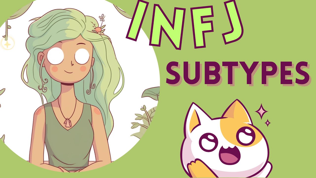 4 INFJ Subtypes (Neuroscience + Socionics)