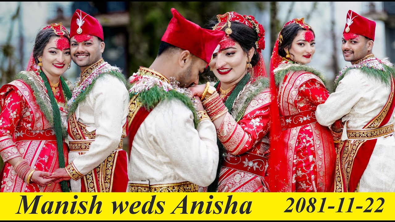 Nepali Wedding Manish weds Anisha 2081-11-22