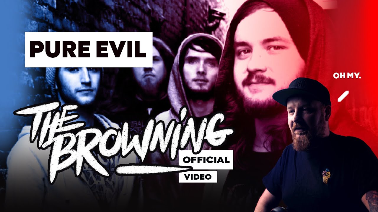 The browning - Pure Evil Reaction