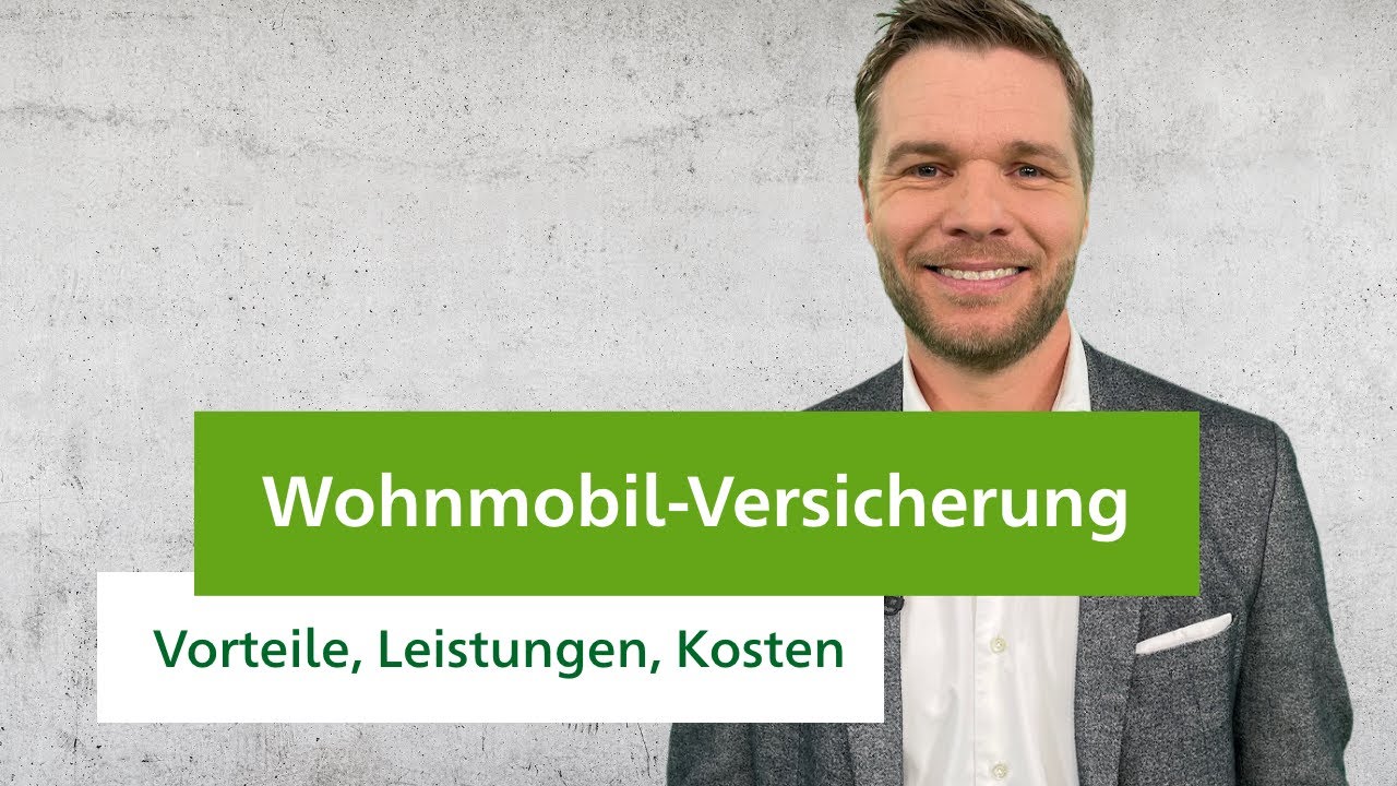 Wohnmobilversicherung - Vorteile, Leistungen, Kosten