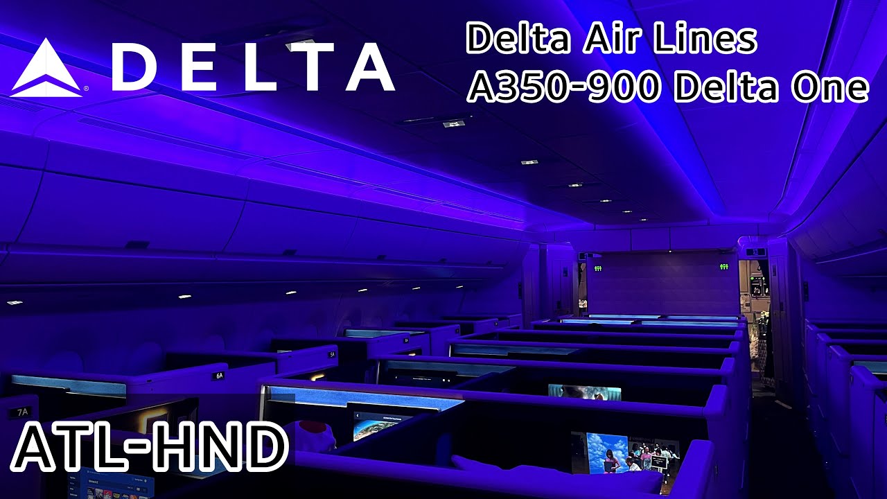 Delta Air Lines Airbus A350-900 Delta One Review | Atlanta (ATL) - Tokyo Haneda (HND)