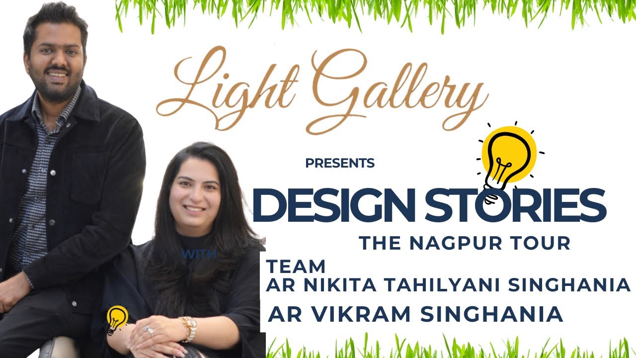 The Design Story | Ar Nikita Tahilyani Singhania | Ar Vikram Singhania | Light Gallery | Rj Raj 