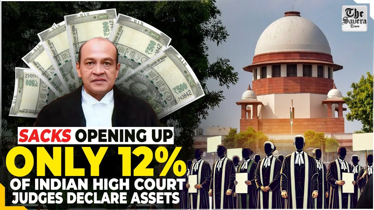Sacks Opening Up: Only 12% of Indian High Court judges declare assets