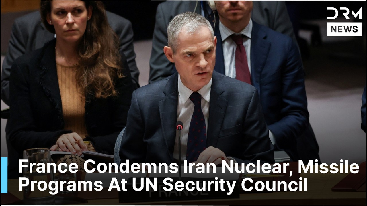 UNSC Debate: France Calls for Iran Sanctions and Diplomacy | DRM News | AC1F