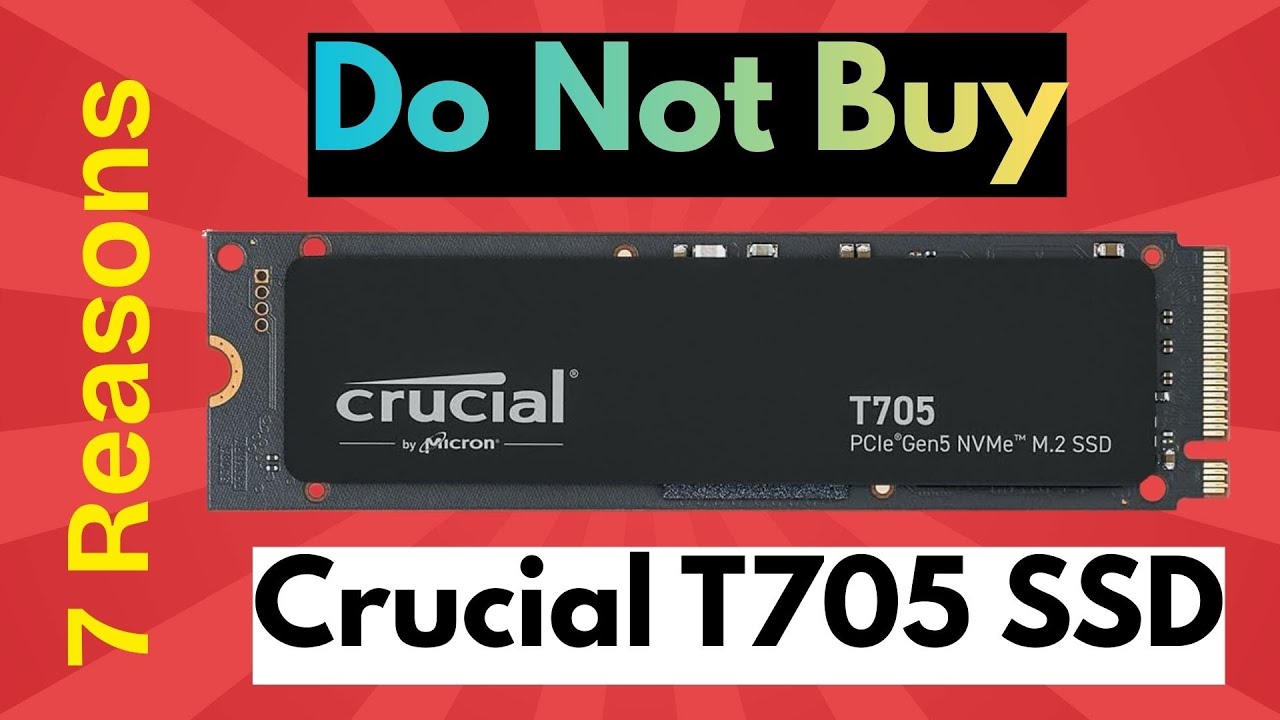 STOP! Don&rsquo;t Buy the Crucial T705 SSD Review Before Watching This!