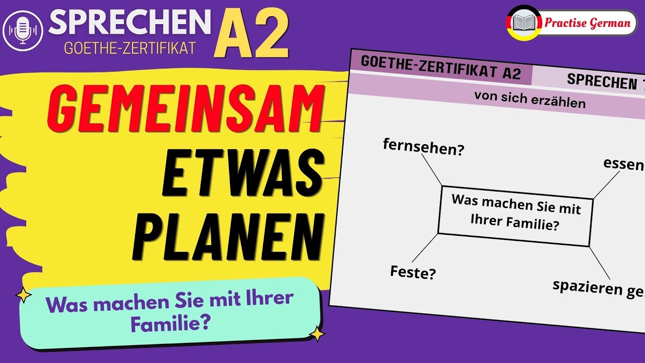 Was machen Sie mit Ihrer Familie? | Goethe-Zertifikat A2 - SPRECHEN - Teil 2