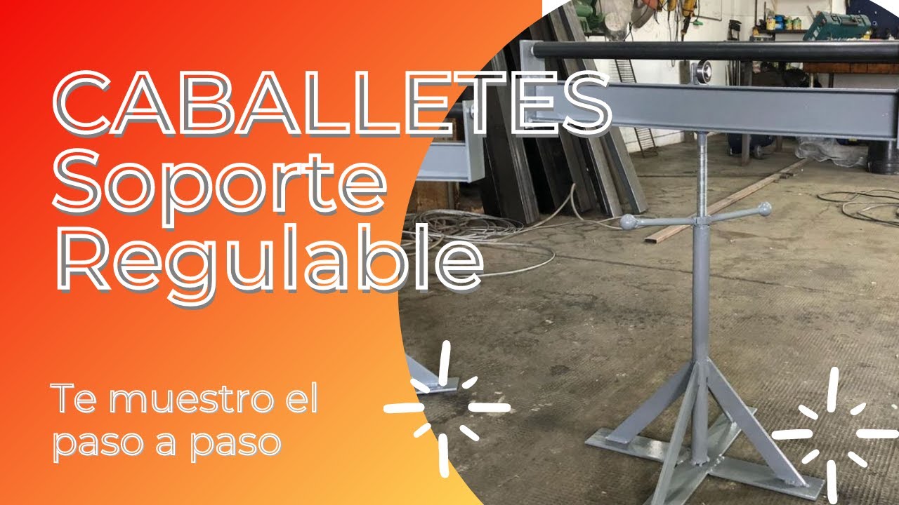Caballetes- soporte regulables
