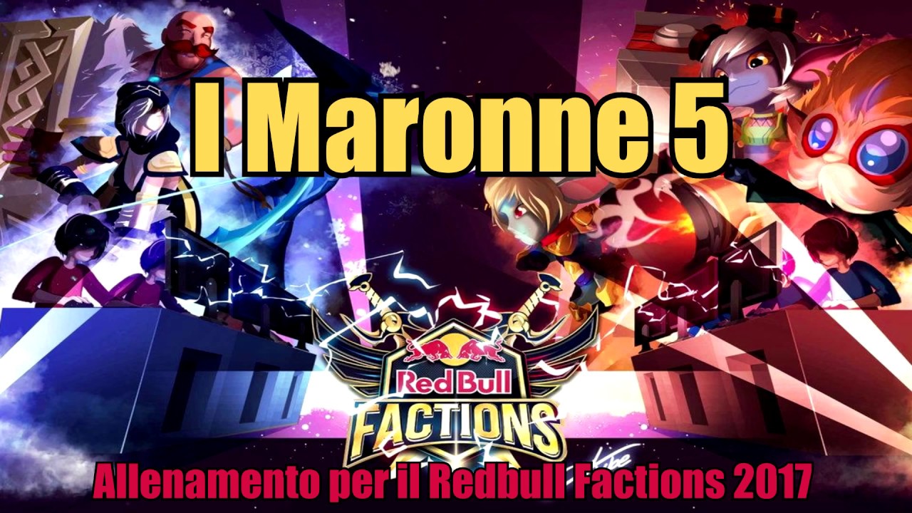 I Maronne 5 (o quasi) - Allenamento pre Redbull Factions!