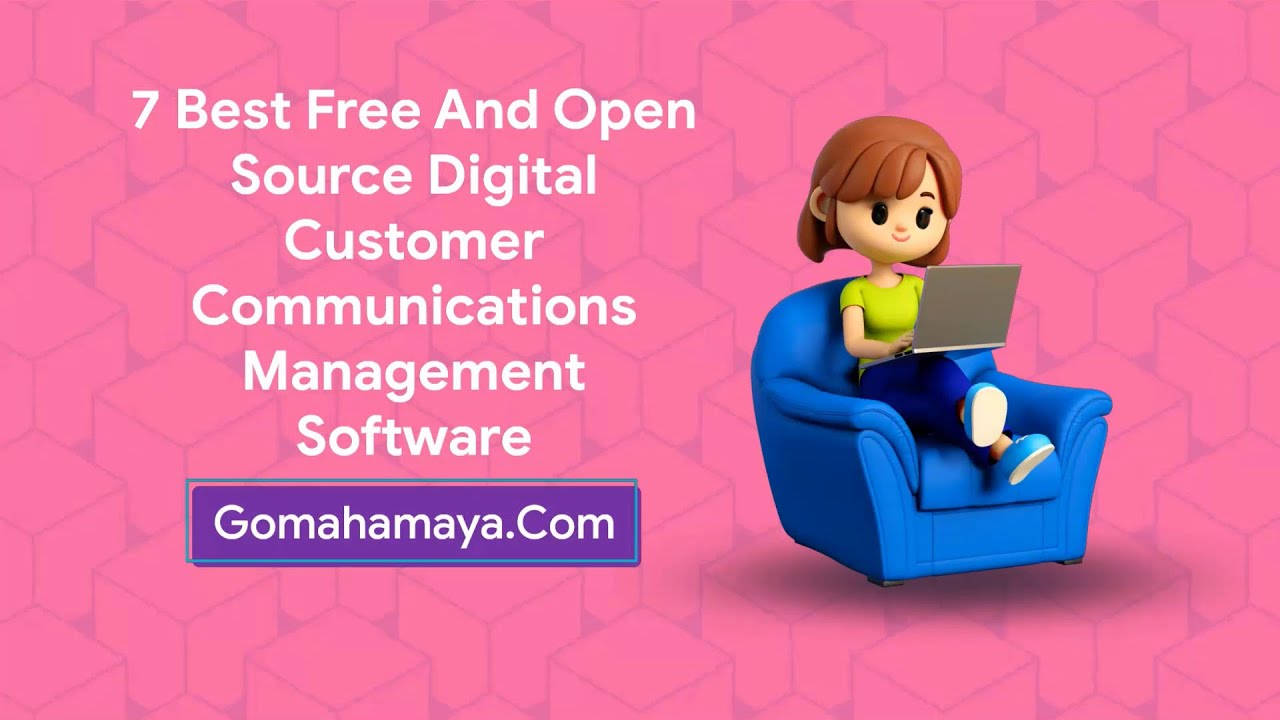 7 Best Free And Paid Customer Communications Management Software