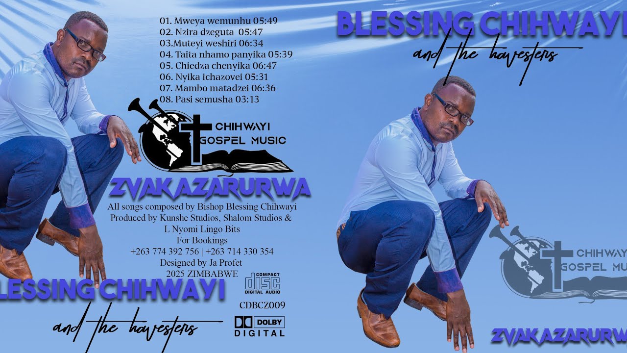 NziraDzeguta-Blessing Chihwayi and The Harvesters