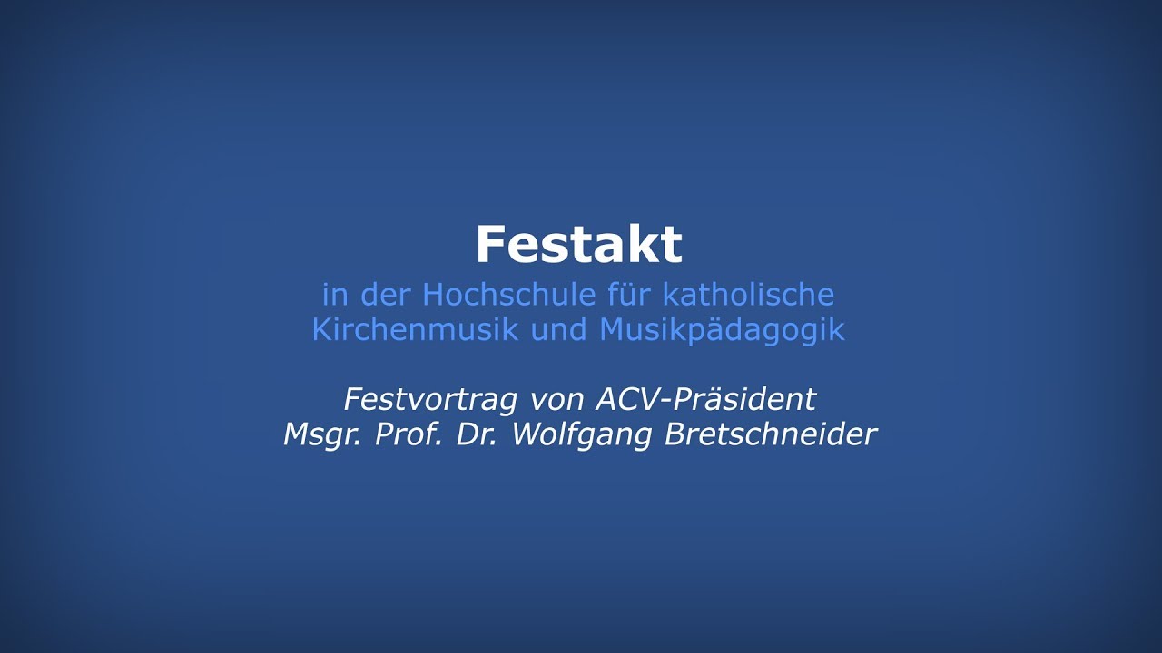 Festakt - Festvortrag von ACV-Pr&auml;sident Msgr. Prof. Dr. Wolfgang Bretschneider